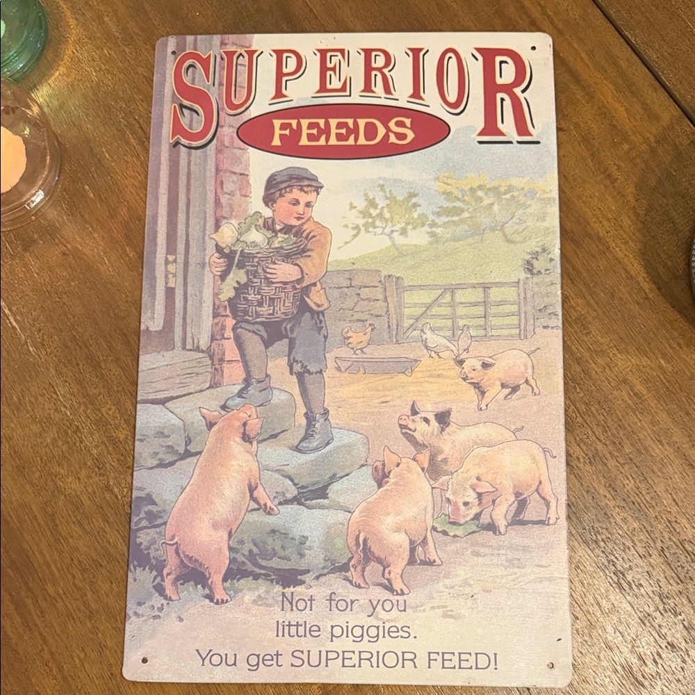 Vintage Superior Feeds Metal Sign